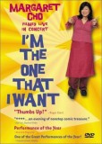 I'm The One That I Want
